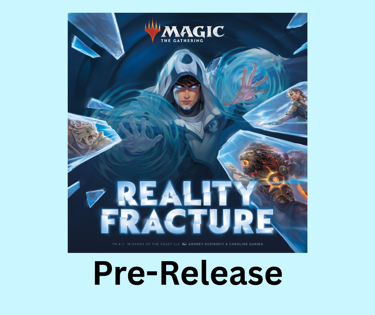 Reality Fracture Prerelease